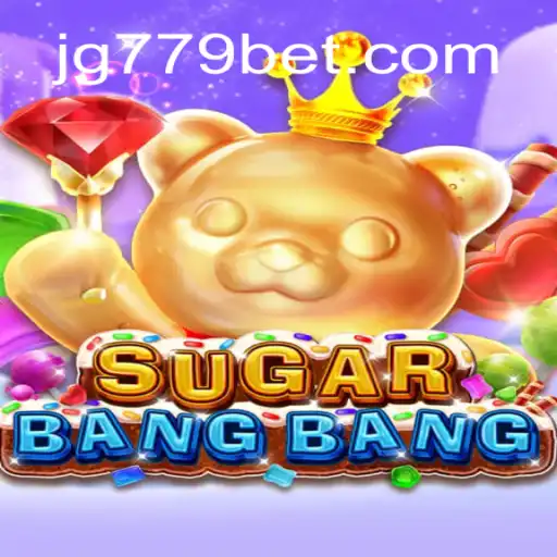 Exploring the Exciting World of SUGARBANGBANG: A Comprehensive Guide